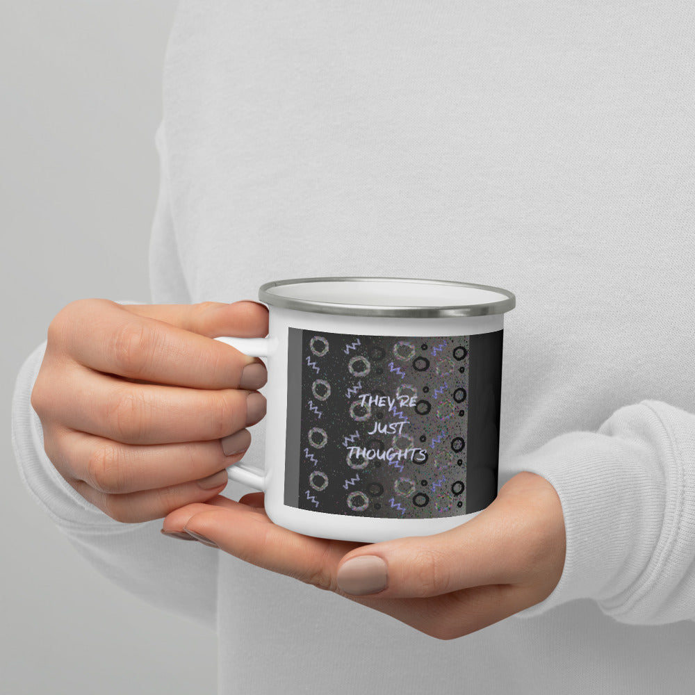 They're Just Thoughts Enamel Mug
